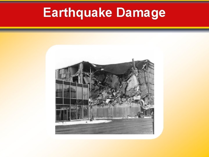 Earthquake Damage 