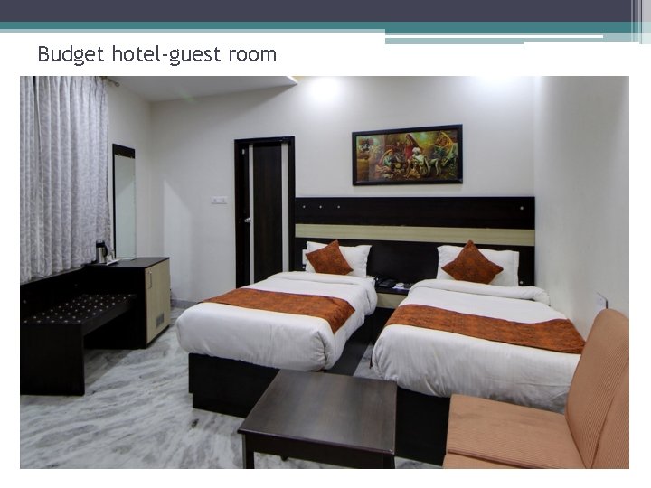 Budget hotel-guest room Budget hotel-guest room
