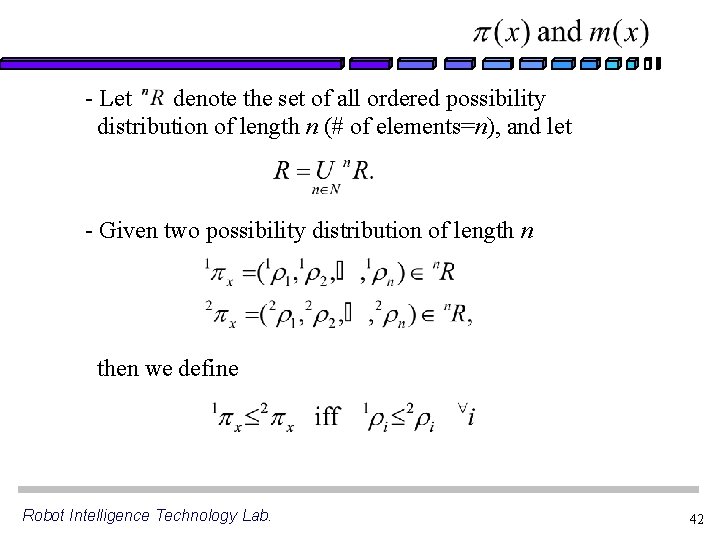 - Let denote the set of all ordered possibility distribution of length n (#