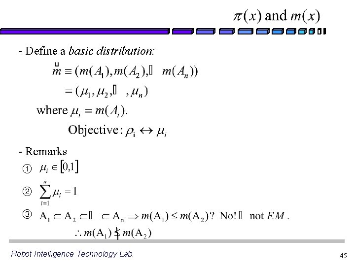 - Define a basic distribution: - Remarks ① ② ③ Robot Intelligence Technology Lab.