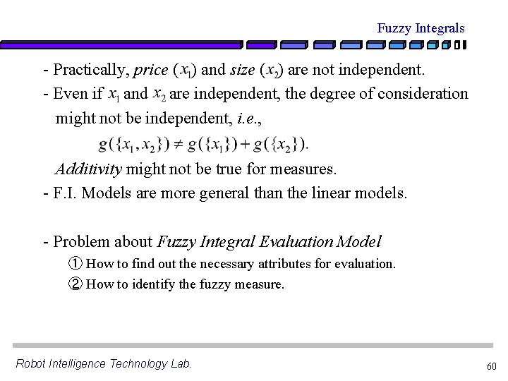 Fuzzy Integrals - Practically, price ( ) and size ( ) are not independent.