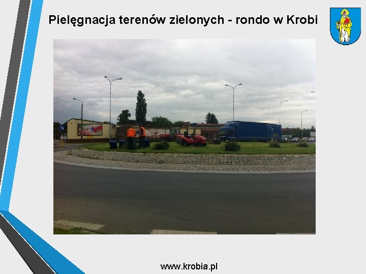 Pielęgnacja terenów zielonych - rondo w Krobi www. krobia. pl 