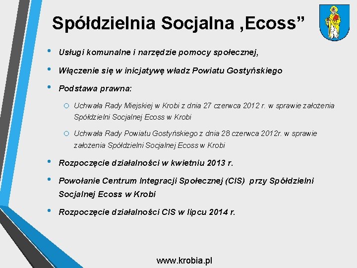 Spółdzielnia Socjalna ‚Ecoss” • • • Usługi komunalne i narzędzie pomocy społecznej, Włączenie się