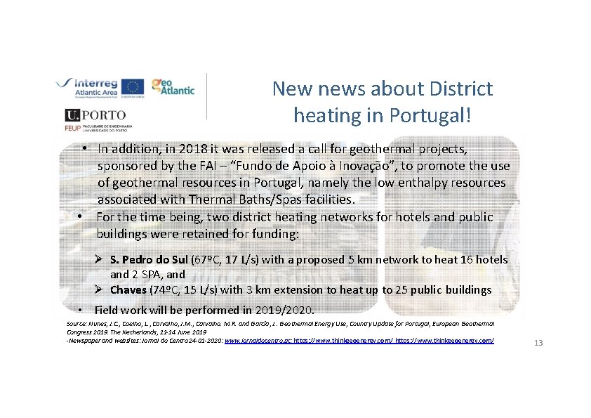 New news about District heating in Portugal! • In addition, in 2018 it was