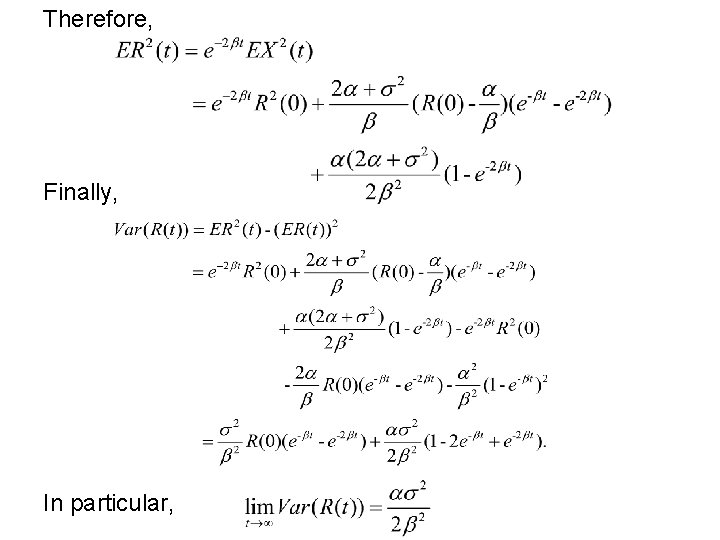 Therefore, Finally, In particular, 