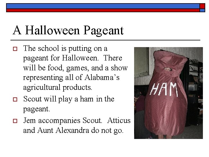 A Halloween Pageant o o o The school is putting on a pageant for