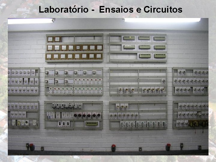 Laboratório - Ensaios e Circuitos 