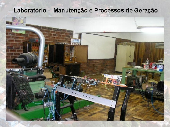 Laboratório - Manutenção e Processos de Geração 