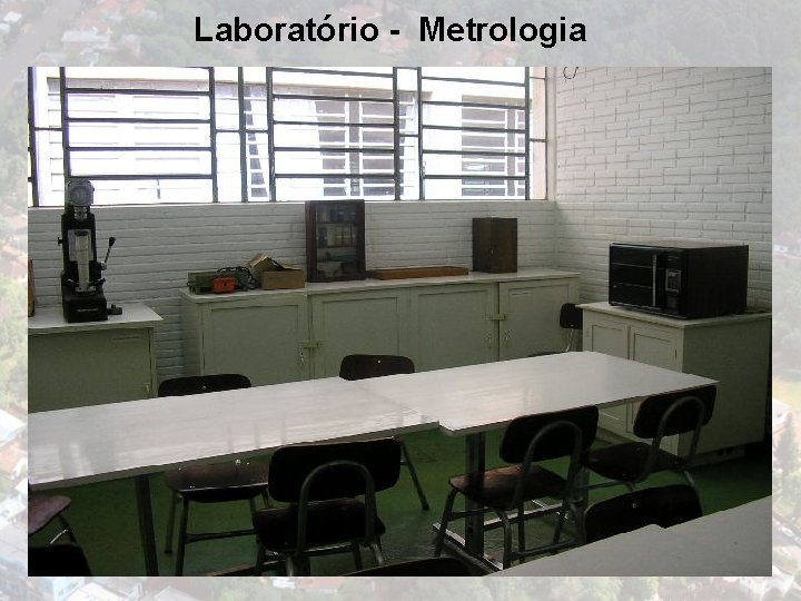 Laboratório - Metrologia 