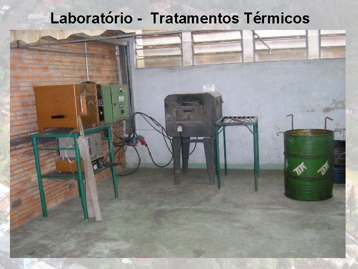Laboratório - Tratamentos Térmicos 