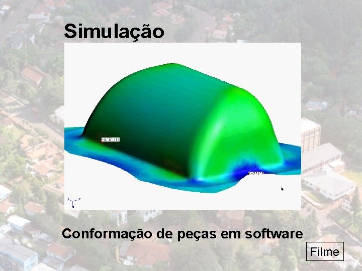 Simulação Conformação de peças em software Filme 