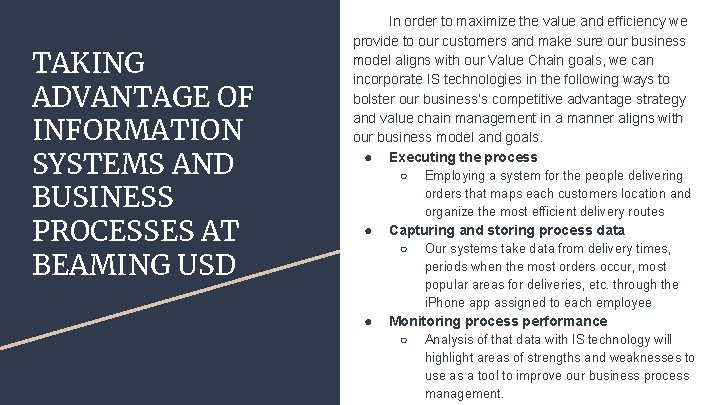 TAKING ADVANTAGE OF INFORMATION SYSTEMS AND BUSINESS PROCESSES AT BEAMING USD In order to