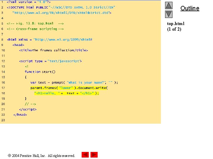 Outline top. html (1 of 2) 2004 Prentice Hall, Inc. All rights reserved. Outline top. html (1 of 2) 2004 Prentice Hall, Inc. All rights reserved.