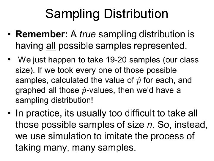 Sampling Distribution •  Sampling Distribution •