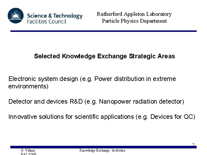 Rutherford Appleton Laboratory Particle Physics Department Selected Knowledge Exchange Strategic Areas Electronic system design