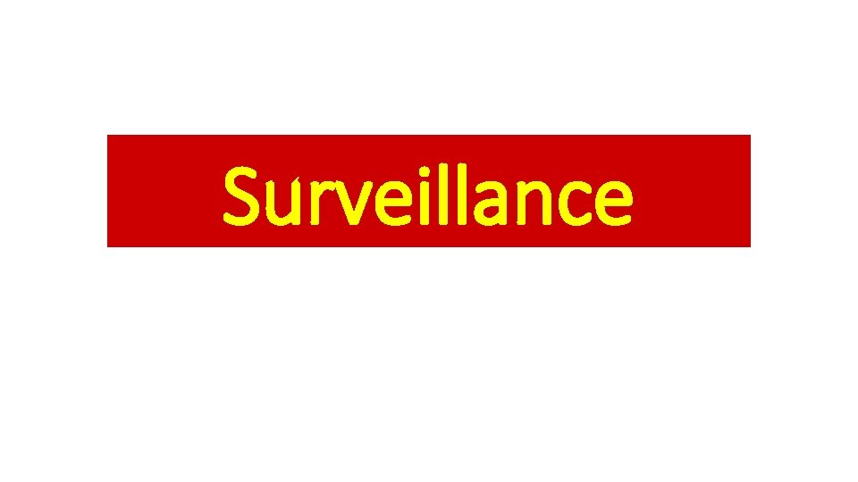 Surveillance 