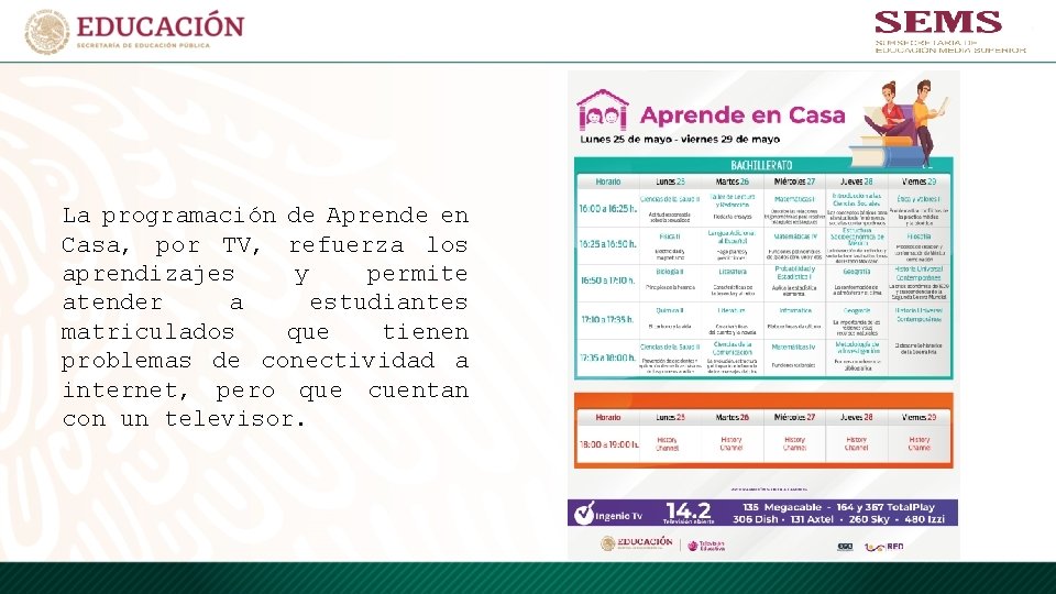 La programación de Aprende en Casa, por TV, refuerza los aprendizajes y permite atender