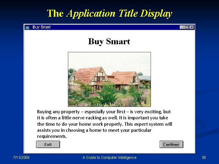 The Application Title Display Buying any property – especially your first – is very