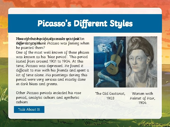 Picasso’s Different Styles How do thesehis Throughout paintings life, Picasso’s make art youtook feel?