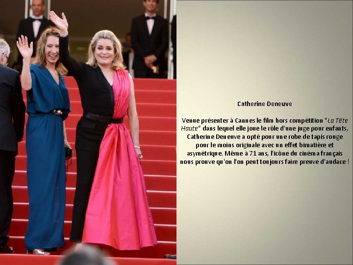 Catherine Deneuve Venue présenter à Cannes le film hors compétition "La Tête Haute" dans