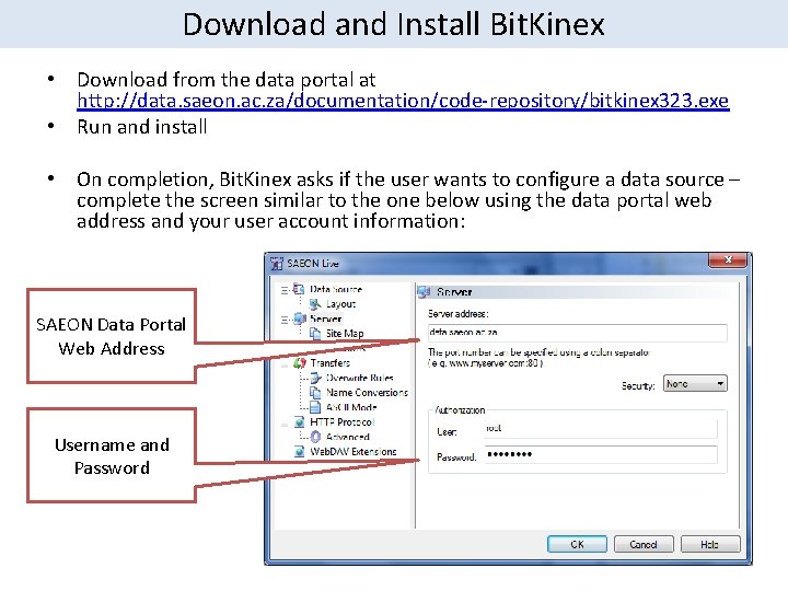 Download and Install Bit. Kinex • Download from the data portal at http: //data.