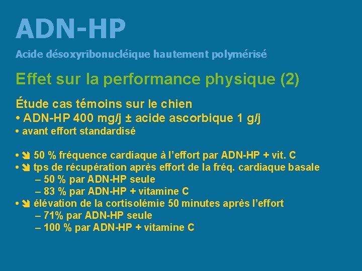 ADN-HP Acide désoxyribonucléique hautement polymérisé Effet sur la performance physique (2) Étude cas témoins