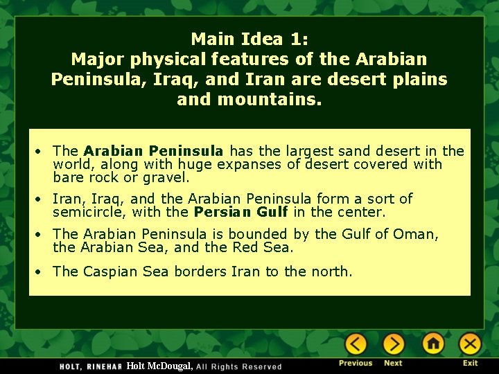 Main Idea 1: Major physical features of the Arabian Peninsula, Iraq, and Iran are