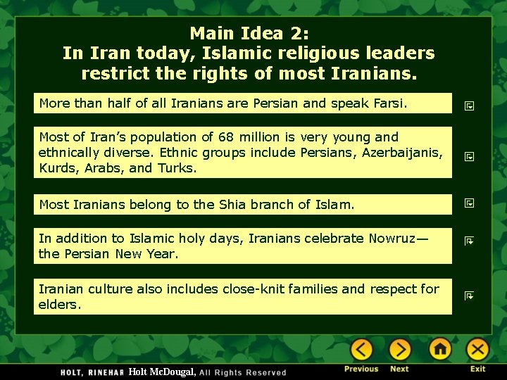Main Idea 2: In Iran today, Islamic religious leaders restrict the rights of most