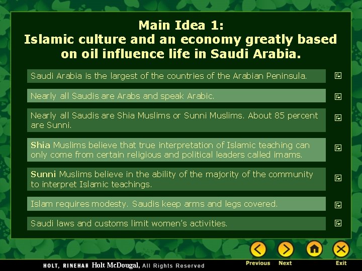 Main Idea 1: Islamic culture and an economy greatly based on oil influence life