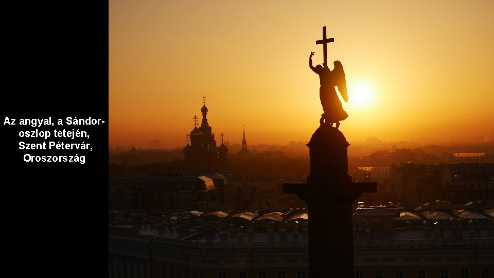 Az angyal, a Sándoroszlop tetején, Szent Pétervár, Oroszország 