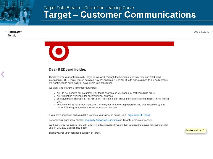 Target Data Breach – Cost of the Learning Curve Target – Customer Communications 