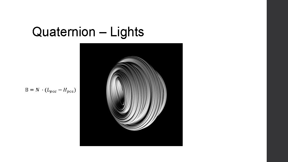 Quaternion – Lights 
