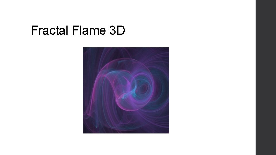 Fractal Flame 3 D 