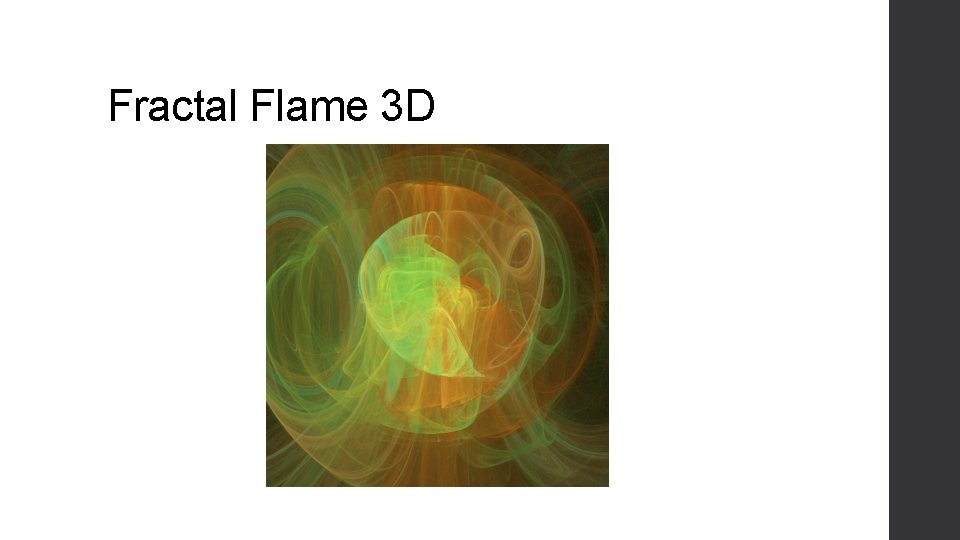 Fractal Flame 3 D 
