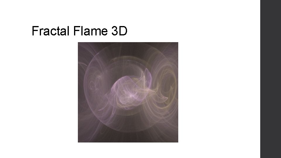 Fractal Flame 3 D 