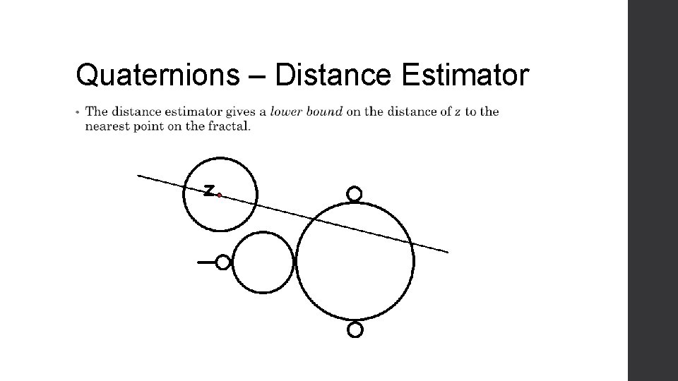 Quaternions – Distance Estimator • 