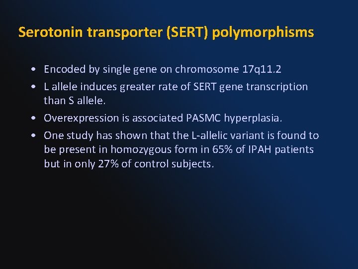 Serotonin transporter (SERT) polymorphisms • Encoded by single gene on chromosome 17 q 11. Serotonin transporter (SERT) polymorphisms • Encoded by single gene on chromosome 17 q 11.