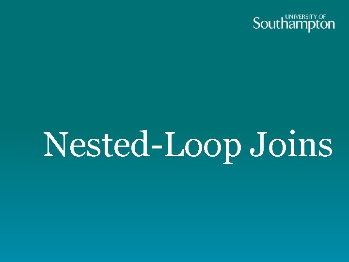 Nested-Loop Joins 
