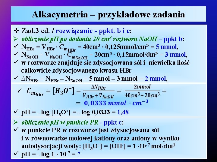 Alkacymetria – przykładowe zadania v Zad. 3 cd. / rozwiązanie - ppkt. b i