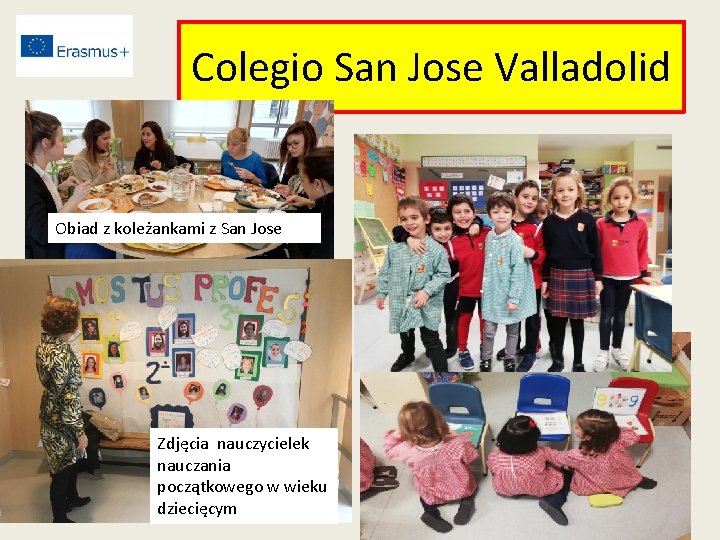 Colegio San Jose Valladolid Obiad z koleżankami z San Jose Zdjęcia nauczycielek nauczania początkowego