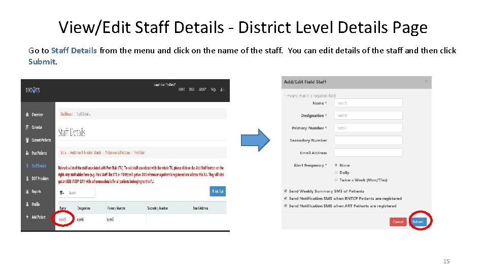 View/Edit Staff Details - District Level Details Page Go to Staff Details from the