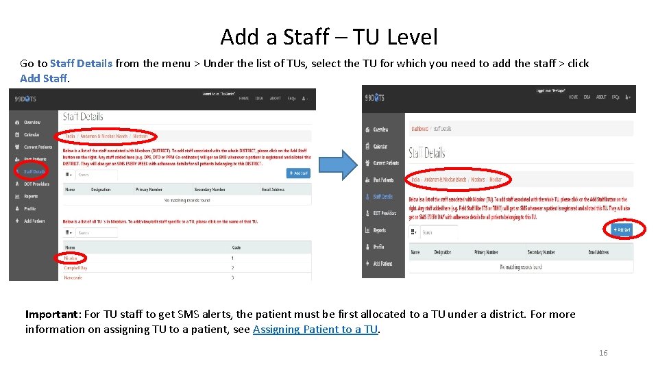 Add a Staff – TU Level Go to Staff Details from the menu >