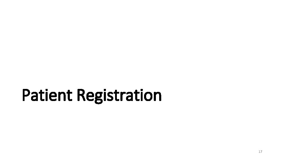 Patient Registration 17 