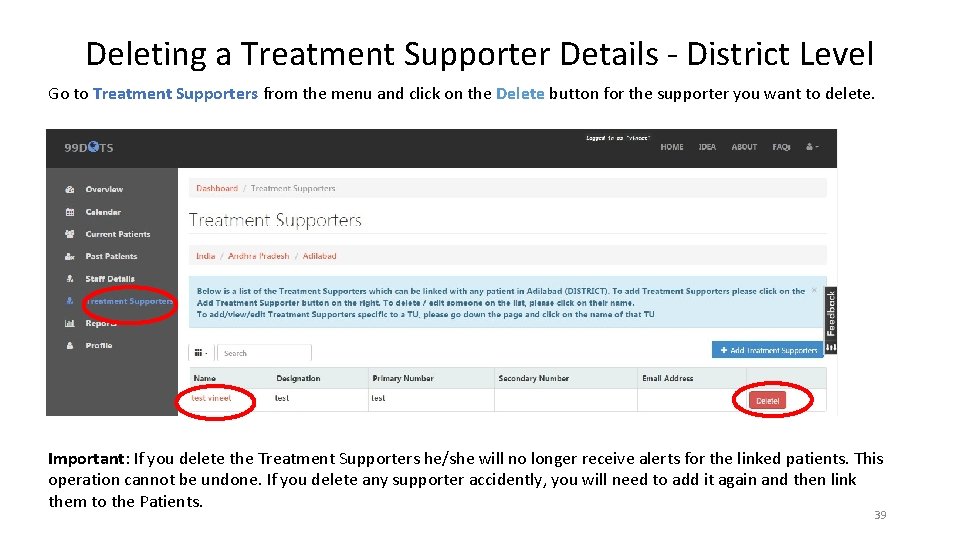 Deleting a Treatment Supporter Details - District Level Go to Treatment Supporters from the