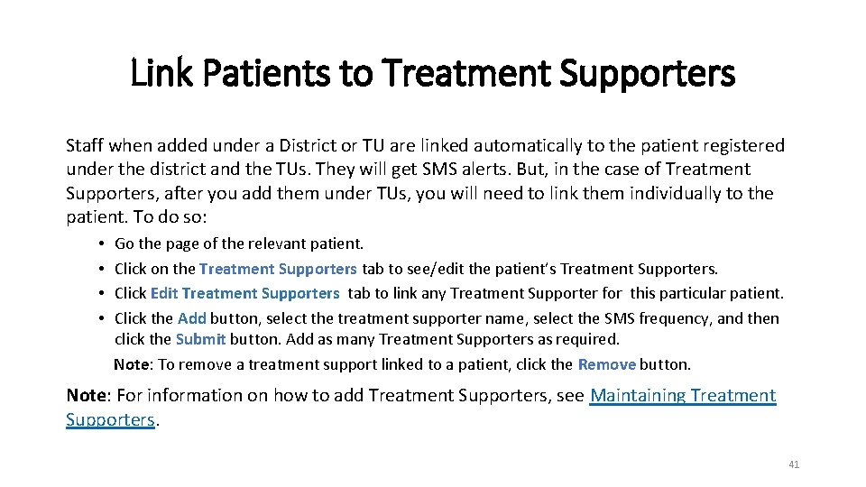 Link Patients to Treatment Supporters Staff when added under a District or TU are