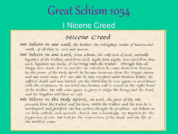 Great Schism 1054 I Nicene Creed 