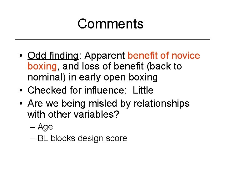 Comments • Odd finding: Apparent benefit of novice boxing, and loss of benefit (back