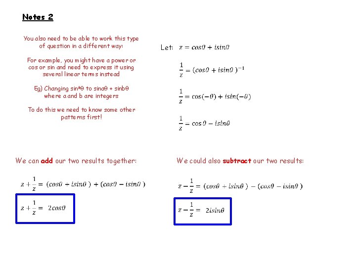 Notes 2 You also need to be able to work this type of question