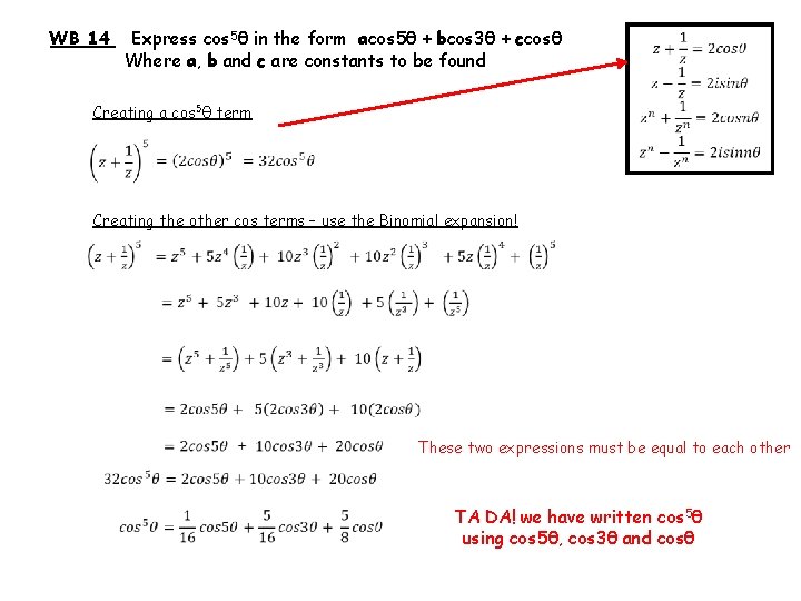 WB 14 Express cos 5θ in the form acos 5θ + bcos 3θ +