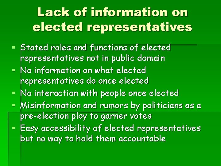 Lack of information on elected representatives § Stated roles and functions of elected representatives